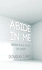Abide In Me