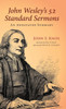 John Wesley'S 52 Standard Sermons