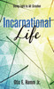 Incarnational Life
