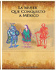 La Mujer Que Conquisto A Mexico (Spanish Edition)