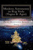 Modern Astronomy In Rig Veda: Volume Iii (Yagna & Agni)