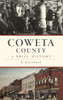 Coweta County: A Brief History