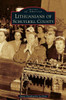 Lithuanians Of Schuylkill County