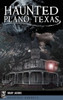 Haunted Plano, Texas