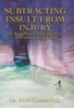 Subtracting Insult From Injury: A Buddheo-Christian Art Of Transmuting Pain