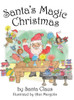 Santa'S Magic Christmas