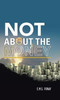 Not About The Money