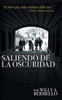 Saliendo De La Oscuridad (Spanish Edition)