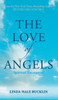 The Love Of Angels (Spiritual Encounters)