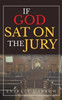 If God Sat On The Jury