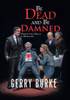 Be Dead And Be Damned: Murder With Malice In Melbourne