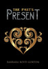 The Past'S Present