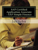 Sap Certified Application Associate - Sap Simple Finance