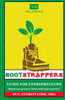 Bootstrappers Guide For Entrepreneurs: Bootstrappers Money Series (Volume 1)
