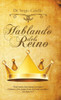 Hablando Del Reino (Spanish Edition)
