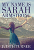 My Name Is Sarah Armstrong