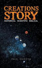 Creations Story: Historical Scientific Biblical