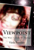 Viewpoint: The Way I Look At Things