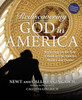 Rediscovering God In America: Reflections On The Role Of Faith In Our Nation'S History And Future