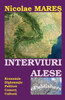 Interviuri Alese: Economie. Diplomatie. Politica. Comert. Cultura (Romanian Edition)