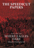 The Speedicut Papers Book 4 (1865-1871): Where Eagles Dare