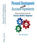 Personal Development With Success Ingredients: Step-By-Step Guide For Success, Wealth & Happiness