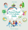 My Picture Book Of The Catholic Faith