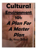 Cultural Environment 101: A Plan For A Master Plan