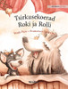 Tsirkusekoerad Roki ja Rolli: Estonian Edition of "Circus Dogs Roscoe and Rolly"