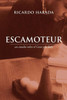 Escamoteur: Un Estudio Sobre El Cono Y La Bola (Spanish Edition)