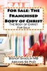 For Sale: The Franchised Body Of Christ: The Body Of Christ For Sale