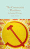 The Communist Manifesto: & Selected Writings