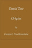 David Tate : Origins: Life Of A Creek Chieftain Without A Tribe