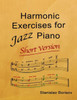 Harmonic Exercises For Jazz Piano: Short Version