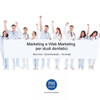 Marketing E Web Marketing Per Studi Dentistici (Italian Edition)