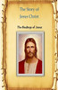 The Story Of Jesus Christ: The Healings Of Jesus