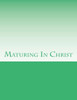 Maturing In Christ