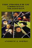 The Problem Of Christian Tradition