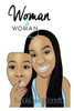 Woman To Woman: The Truth Hurts