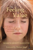 The Feeling Of Value: Moral Realism Grounded In Phenomenal Consciousness