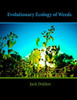 Evolutionary Ecology Of Weeds