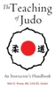 The Teaching Of Judo: An Instructor'S Handbook