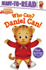Who Can? Daniel Can!: Ready-To-Read Ready-To-Go! (Daniel Tiger'S Neighborhood)