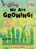 We Are Growing! (Elephant & Piggie Like Reading!, 2)