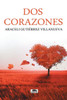 Dos Corazones (Spanish Edition)