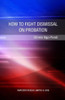 How To Fight Dismissal On Probation