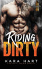 Riding Dirty: Luciotti Crime Family (A Bad Boy Mafia Romance)