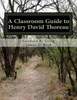 A Classroom Guide To Henry David Thoreau: Walden & Resistance To Civil Government (Craig'S Notes Classroom Guides)