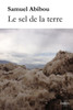 Le Sel De La Terre (French Edition)