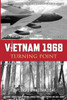 Vietnam 1968: Turning Point
